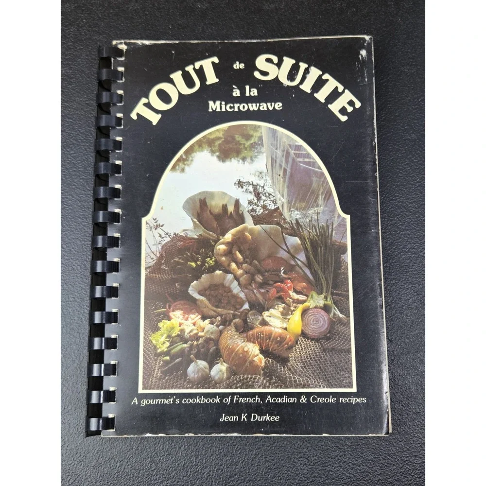 Tout De Suite a la Microwave Cookbook Jean Durkee 7th Print 1982